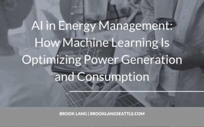 AI in Energy Management: How Machine Learning Is Optimizing Power Generation and Consumption
