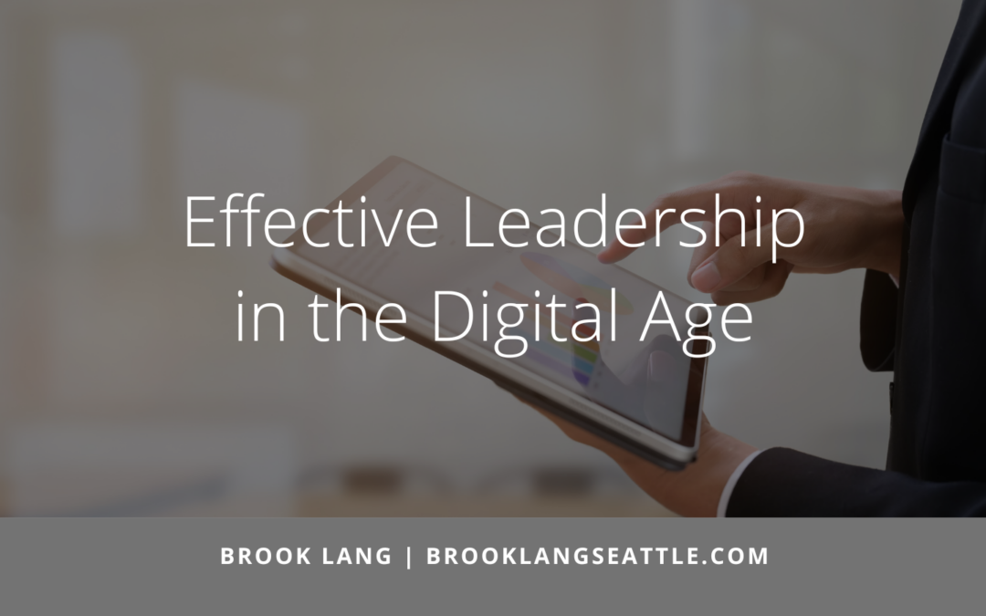Effective Leadership in the Digital Age