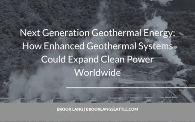 Next Generation Geothermal Energy: How Enhanced Geothermal Systems Could Expand Clean Power Worldwide
