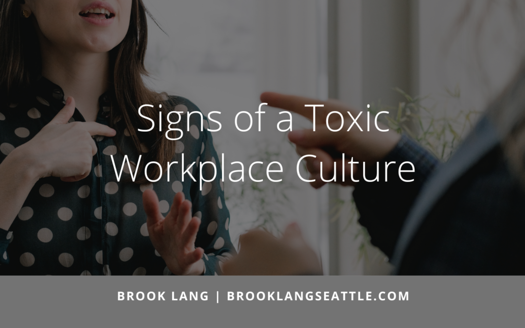 Signs of a Toxic Workplace Culture