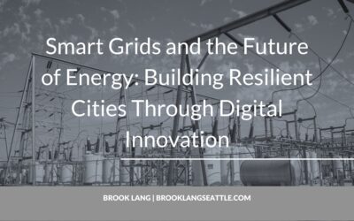 Smart Grids and the Future of Energy: Building Resilient Cities Through Digital Innovation