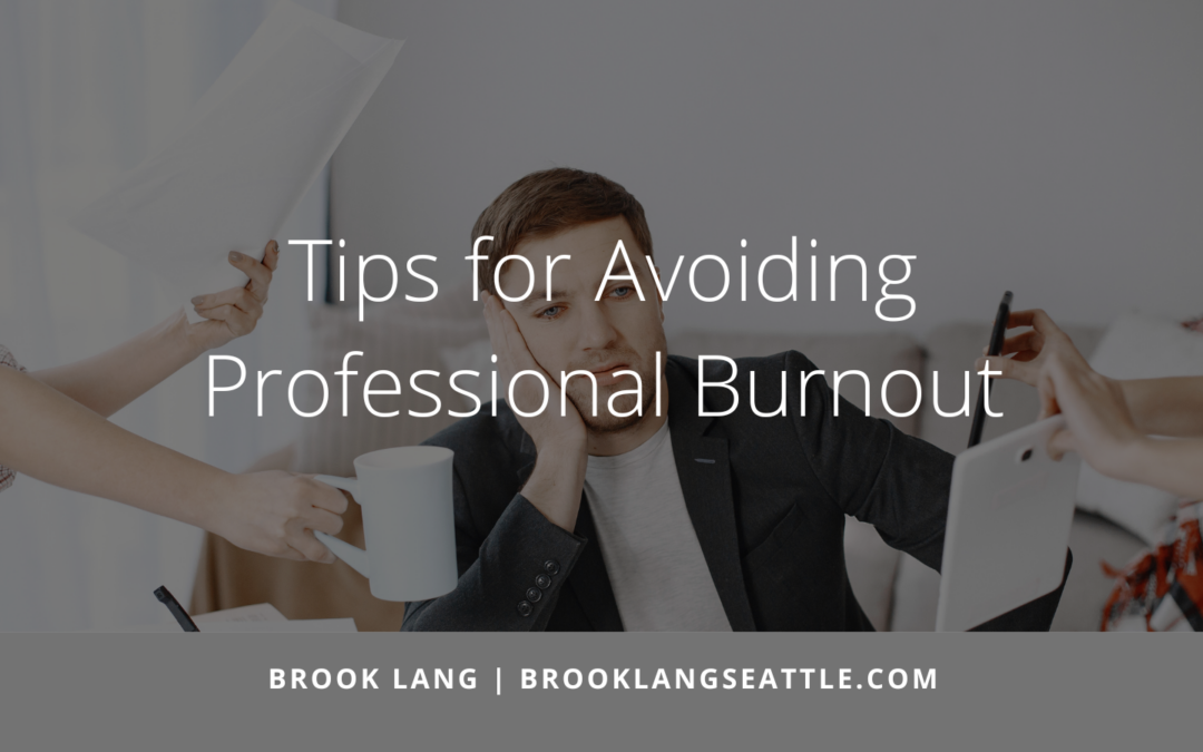 Tips for Avoiding Professional Burnout